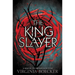 The King Slayer