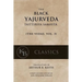 The Black Yajurveda: Taittiriya Samhita