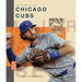 The Story of the Chicago Cubs