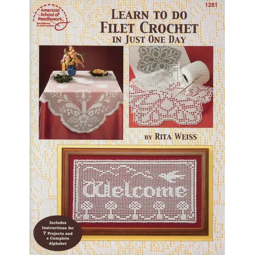 Learn to Do Filet Crochet in Just One Day