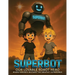 Superbot: Our Lovable Robot Hero