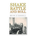 Shake, rattle and roll