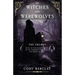 Of Witches and Werewolves: (boxset Trilogy)