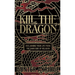 Kill the Dragon: Reclaiming Your Life from the Dark Side of Religion