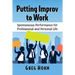 Putting Improv to Work: Spontaneous Performance for Professional and Personal Life