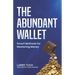 The Abundant Wallet: Smart Methods for Mastering Money