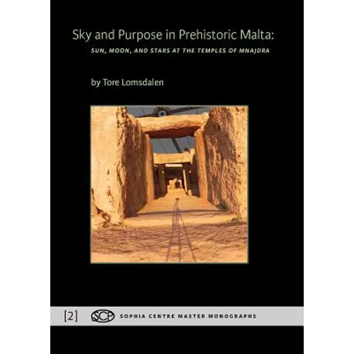 Sky and Purpose in Prehistoric Malta: Sun, Moon, and Stars at the Temples of Mnajdra