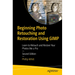 Beginning Photo Retouching and Restoration Using Gimp: Learn to Retouch and Restore Your Photos Like a Pro