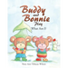 Buddy and Bonnie Play: What Am I?