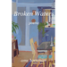 Broken Waters: Poems