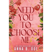 Need You To Choose Me: A single dad surprise pregnancy small town romance (Special Edition)