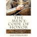The Men's Code of Honor: 66 Principles That Make a Man
