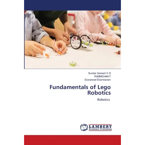 Fundamentals of Lego Robotics