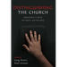 Distinguishing the Church: Explorations in Word, Sacrament, and Discipline