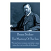 Bram Stoker - The Mystery Of The Sea: "No one but a woman can help a man when he is in trouble of the heart."
