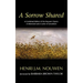 A Sorrow Shared: A Combined Edition of the Nouwen Classics in Memoriam and a Letter of Consolation