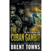 The Cuban Gambit: An Action-Adventure Series