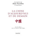 La Chine d'aujourd'hui et de demain