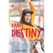 A Dance With Destiny