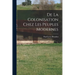 De La Colonisation Chez Les Peuples Modernes