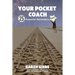 Your Pocket Coach
