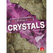 Crystals