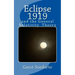 Eclipse 1919: and the general relativity theory