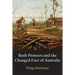 Bush Pioneers and the Changed Face of Australia