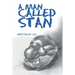 A Man Called Stan