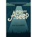 Across the Deep: A Novel (Friendship, Romance, Suspense, Human Trafficking, Social Justice)