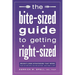 The Bite-Sized Guide to Getting Right-Sized: Weight-Loss Strategies That Work from an MD Who Lost 80 Pounds...and Kept It Off