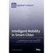 Intelligent Mobility in Smart Cities
