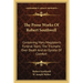 The Prose Works Of Robert Southwell: Containing Mary Magdalen's Funeral Tears; The Triumphs Over Death And An Epistle Of Comfort