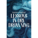 Lessons In Dry Drowning