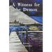 A Witness for the Demon