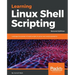 Learning Linux Shell Scripting - Second Edition
