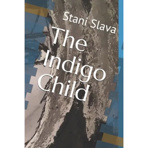 The Indigo Child