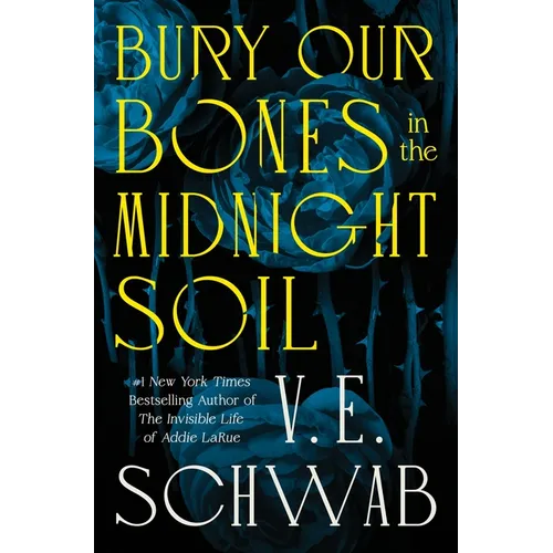 Bury Our Bones in the Midnight Soil