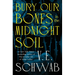 Bury Our Bones in the Midnight Soil