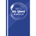 My Big New Shiny Ideas Book