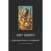san lazaro: treinta días en oración, y consagración
