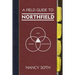 A Field Guide to Northfield