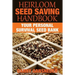 Heirloom Seed Saving Handbook: Your Personal Survival Seed Bank
