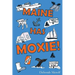Maine Has Moxie