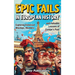 Epic Fails in European History: Exploring Historical Missteps, Blunders, and Valuable Lessons of Europe's Past