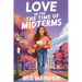 Love in the Time of Midterms: A Playful Journey Of Love, Friendship, And Finding Yourself In College