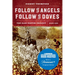 Follow the Angels, Follow the Doves: The Bass Reeves Trilogy, Book One