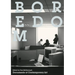 Boredom