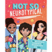 Not So Neurotypical: A Fun and Illustrated Celebration of 30 Influential People with ADHD
