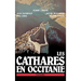 Les Cathares en Occitanie